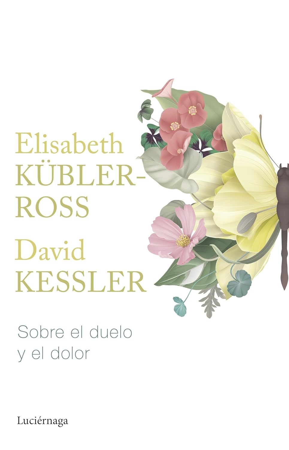 Portada: Sobre el duelo y el dolor, Elisabeth Kübler-Ross