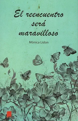 Portada: El reencuentro será maravilloso, Mónica Lidón
